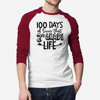 100 Days Of Livin That 2nd Grade Life Happy 100 Days Of School Raglan Baseball Shirt - Seseable