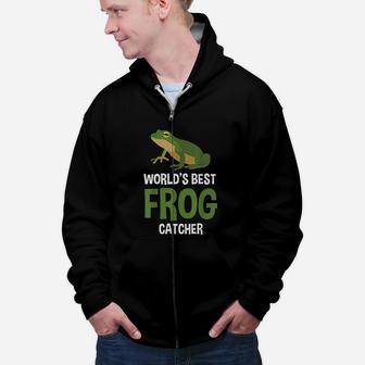 Worlds Best Frog Catcher Gift Frog Hunter Gift Zip Up Hoodie - Seseable