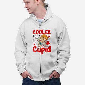 Cooler Than Cupid Valentine Day Gift For Valentine Happy Valentines Day Zip Up Hoodie - Seseable