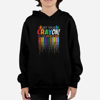 Get Your Crayon 100th Day Of School Student Cray On Youth Hoodie - Seseable