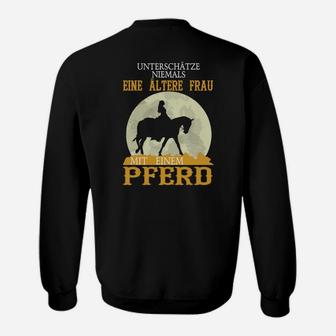 Ältere Frau mit Pferd Sweatshirt, Motiv für Reiterinnen - Seseable