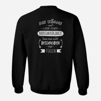 Die Wärme Und Liebe Eines Rh Ridgebacks Sweatshirt - Seseable