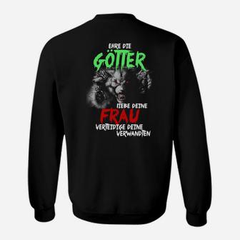 Ehre Sterben Gotter Itebe Deine Frau Sweatshirt - Seseable