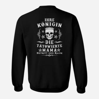 Tätowierte Mama Königin Schwarzes Sweatshirt, Modisches Tee für Mütter - Seseable