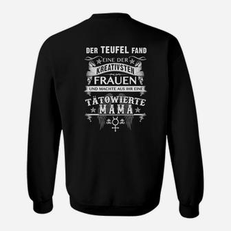 Teufel Fand Tätowierte Mama Sweatshirt - Seseable