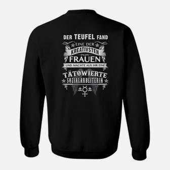 Teufel Fand Tätowierte Sozialarbeiterin Sweatshirt - Seseable