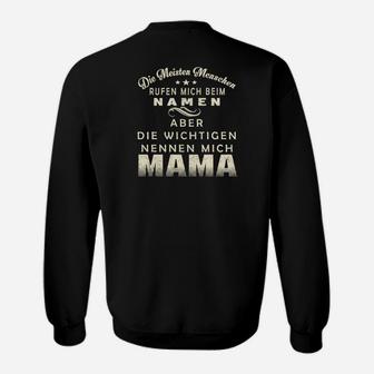 Wichtige Nennen Mich Mama Sweatshirt, Perfekt für Mütter - Seseable