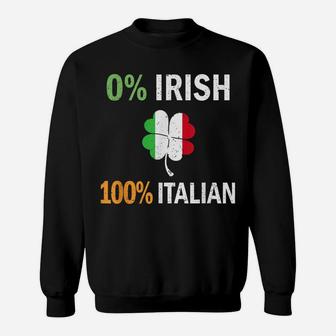 0 Irish 100 Italian Italy Flag Shamrock Vintage T Shirt Sweatshirt | Crazezy