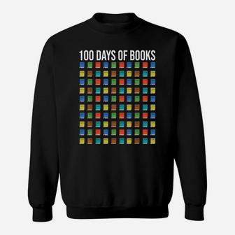 100 Days Of Books Happy 100Th Day Librarian Teacher Gift Sweatshirt | Crazezy