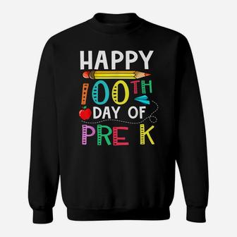 100 Days Of Pre K - Happy 100Th Day Of School Gift For Kids Sweatshirt | Crazezy