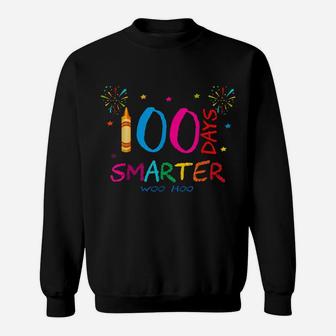 100 Days Smarter & Happy 100Th Day Of School Teacher Student Sweatshirt | Crazezy