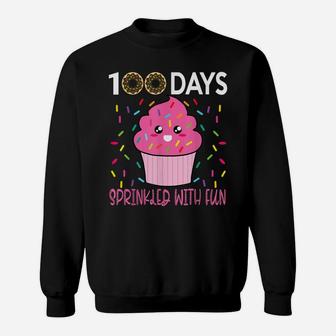 100 Days Sprinkled With Fun Cupcake 100Th Day School Gift Sweatshirt | Crazezy DE