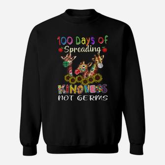 100Th Day Of School 100 Days Of Spreading Kindness Not Germs Sweatshirt | Crazezy