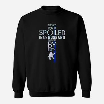 11Police Blesses By God Spoiled By My Husband Protected By Both Sweatshirt - Monsterry