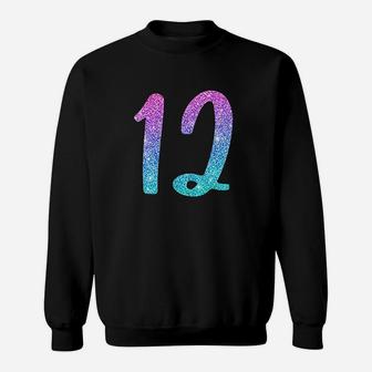 12Th Birthday Gift For Girls Number 12 Sweatshirt | Crazezy AU