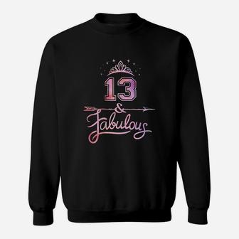 13 Years Old And Fabulous Girl 13Th Birthday Sweatshirt | Crazezy UK