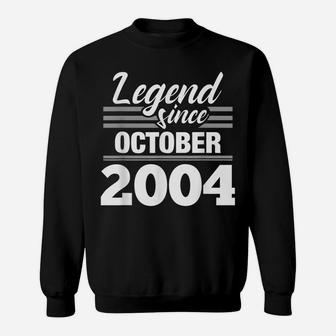 15Th Birthday Gift Legend Since October 2004 Sweatshirt | Crazezy