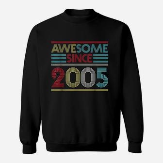 16Th Birthday Gifts Awesome Since 2005 Sweatshirt | Crazezy CA