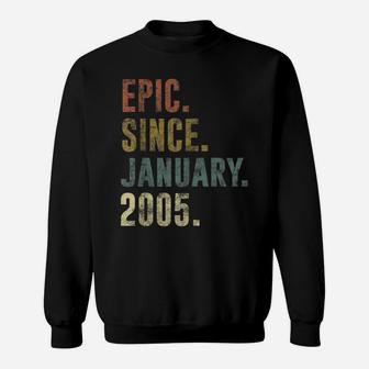 16Th Retro Birthday Gift - Vintage Epic Since January 2005 Sweatshirt | Crazezy