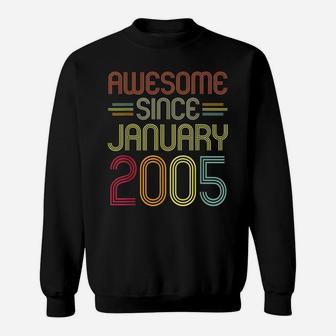 17Th Birthday Gift Awesome Since January 2005 17 Years Old Sweatshirt | Crazezy