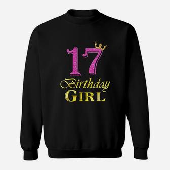 17Th Birthday Girl Princess 17 Years Old 17Th Birthday Sweatshirt | Crazezy