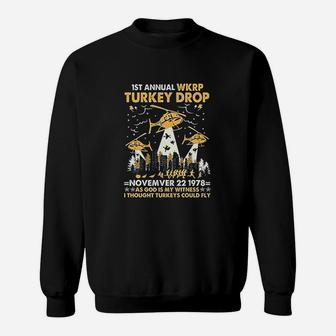 1St Annual Wkrp Turkey Drop November 22 1978 Funny Thanksgiving Day Sweatshirt | Crazezy UK