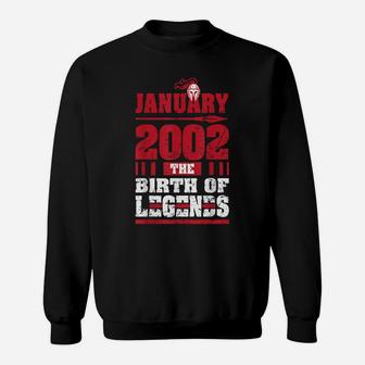 2002 The Birth Of Legends Fun Gift For 18 Yrs Years Old 18Th Sweatshirt | Crazezy DE