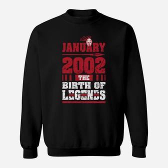 2002 The Birth Of Legends Fun Gift For 18 Yrs Years Old 18Th Sweatshirt Sweatshirt | Crazezy