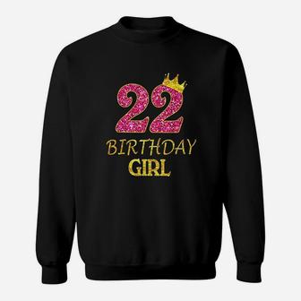 22Nd Birthday Girl Princess 22 Years Old 22Nd Gif Sweatshirt | Crazezy DE