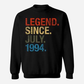 25Th Birthday Gifts Year Old - Legend Since July 1994 Sweatshirt | Crazezy CA