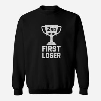 2nd Place First Loser Funny Second Place Trophy Sweatshirt - Thegiftio UK