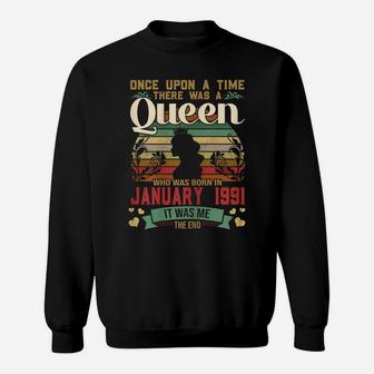 30 Years Birthday Girls 30Th Birthday Queen January 1991 Sweatshirt | Crazezy