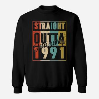 30 Years Old Retro Birthday Gift Straight Outta January 1991 Sweatshirt | Crazezy CA