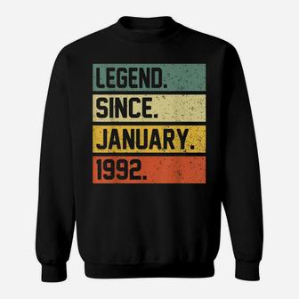 30Th Birthday Gift 30 Years Old Legend Since January 1992 Sweatshirt | Crazezy