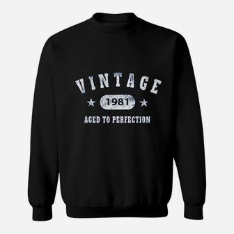 40Th Birthday Vintage 1981 Aged To Perfection Sweatshirt | Crazezy CA