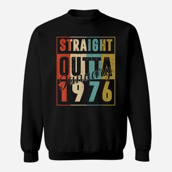 45 Years Old Retro Birthday Gift Straight Outta January 1976 Sweatshirt | Crazezy CA