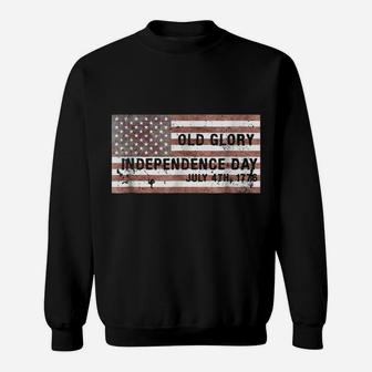4Th Of July Gift Tshirt - Old Glory & Independence Day Sweatshirt | Crazezy DE