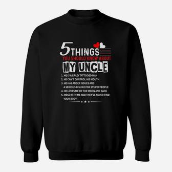 5 Things You Should Know About My Uncle Sweatshirt | Crazezy