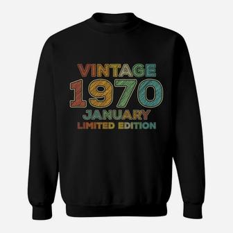 50Th Birthday Gift Vintage January 1970 Fifty Years Old Sweatshirt | Crazezy