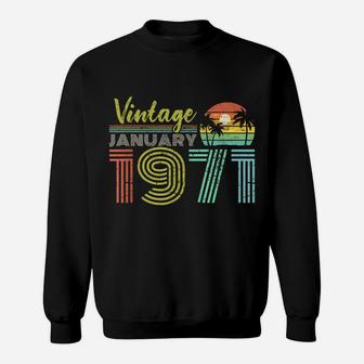 50Th Birthday Gift Vintage January 1971 Fifty Years Old Sweatshirt | Crazezy UK