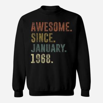 53Rd Retro Birthday Gift Vintage Awesome Since January 1968 Sweatshirt | Crazezy