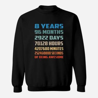 8 Years Old Being Awesome Sweatshirt | Crazezy AU
