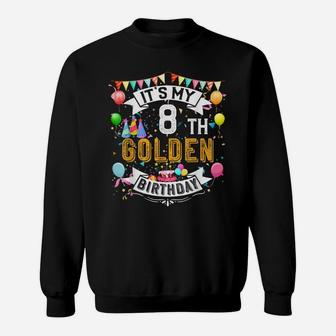 8Th Birthday It's My 8Th Golden Birthday Vintage Sweatshirt | Crazezy CA
