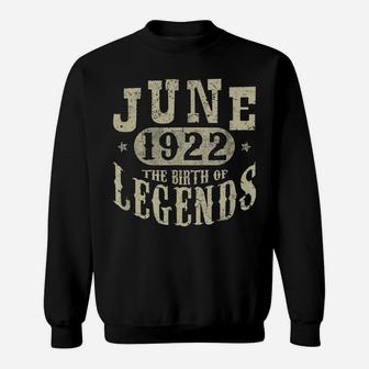 98 Years 98Th Birthday Gift June 1922 Birth Of Legend Sweatshirt | Crazezy DE