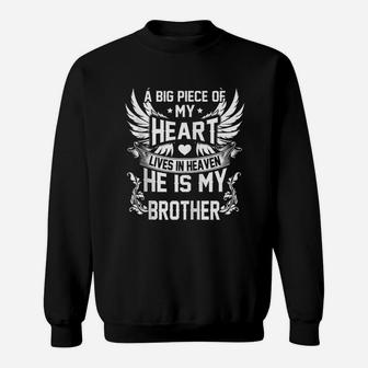 A Big Piece Of My Heart Live In Heaven He Is My Brother Sweatshirt - Thegiftio UK