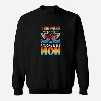 A Big Piece Of My Heart Lives In Heaven And She Is My Mom Sweatshirt - Monsterry AU