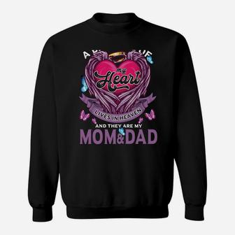 A Big Piece Of My Heart Lives In Heaven They Are Mom & Dad Sweatshirt | Crazezy CA
