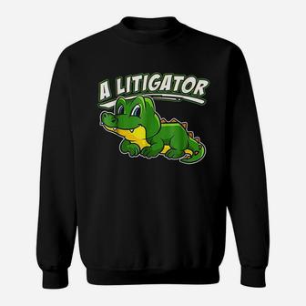 A Litigator Cute Alligator Funny Lawyer Attorney Sweatshirt - Thegiftio UK
