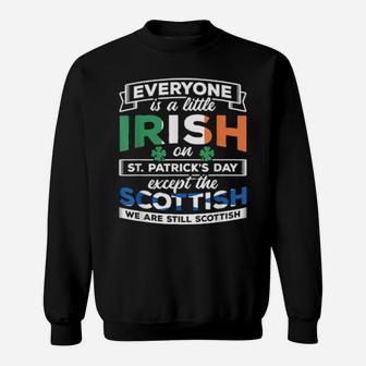 A Little Irish On St Patricks Day Scottish St Patricks Day Sweatshirt - Monsterry