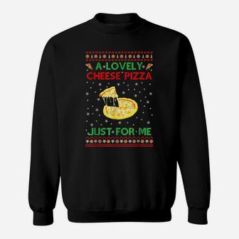 A Lovely Cheese Pizza Alone Funny Kevin X-Mas Home Sweatshirt | Crazezy